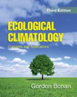 Ecological Climatology: Concepts and Applications 110761905X Book Cover