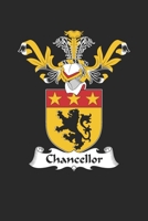 Chancellor: Chancellor Coat of Arms and Family Crest Notebook Journal (6 x 9 - 100 pages) 1695810821 Book Cover