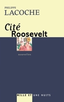 Cité Roosevelt 2842058585 Book Cover