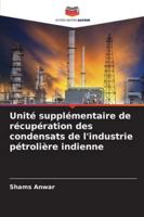 Unité supplémentaire de récupération des condensats de l'industrie pétrolière indienne 6209357318 Book Cover