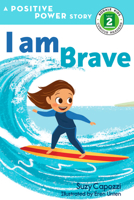I Am Brave 1623369568 Book Cover