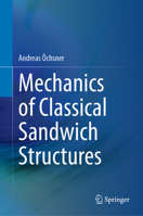 Mechanics of Classical Sandwich Structures 3031251059 Book Cover
