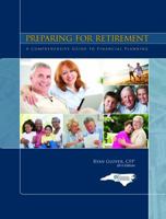 Preparing for Retirement: A Comprehensive Guide to Financial Planning 0989341801 Book Cover