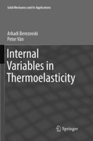 Internal Variables in Thermoelasticity 3319569333 Book Cover