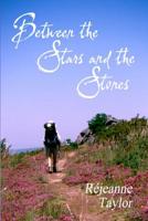 Between the Stars and the Stones 131277018X Book Cover