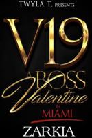 A Boss Valentine in Miami: An Urban Romance Novella 0359421679 Book Cover