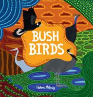 Bush Birds 1760992429 Book Cover