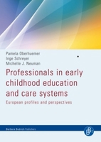 Professionals in early childhood education and care systems: European profiles and perspectives 3866492499 Book Cover