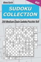 Sudoku Collection: 200 Medium Chain Sudoku Puzzles 9x9 1691596833 Book Cover