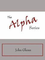 Alpha Series: The Gift of Recovery 1425958168 Book Cover