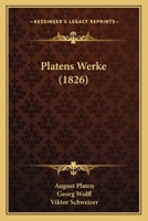 Platens Werke (1826) 1120675952 Book Cover