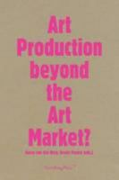 Art Production Beyond The Art Market? 3943365948 Book Cover