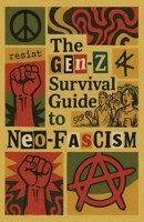 The Gen-Z Survival Guide To Neo-Fascism (Middle English Edition) B0FLTM62NL Book Cover