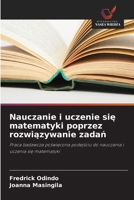 Nauczanie i uczenie sie matematyki poprzez rozwiazywanie zadan (Polish Edition) 6630289889 Book Cover