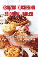 KsiAZka Kuchenna Zbiorów Jablek (Polish Edition) 1835834280 Book Cover