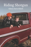Riding Shotgun 1922357022 Book Cover