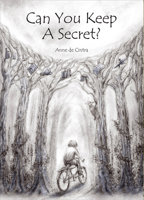 Can You Keep a Secret?: Growing Up Under Occupation, A Child’s Tale of Courage, Risk and Resistance 1910500747 Book Cover