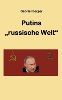 Putins russische Welt 3756856348 Book Cover