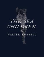 The Sea Children 1984380435 Book Cover