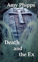 Death and the Ex 1542964504 Book Cover