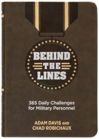 Behind the Lines: 365 Daily Challenges for Military Personnel 1424561787 Book Cover