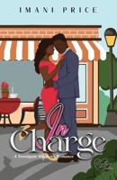 In Charge: A Sweetgum Meadows Romance Book 5 1962071995 Book Cover