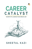 Career Catalyst 9358986204 Book Cover