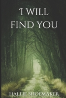 I Will Find You B0GNHCLHZ8 Book Cover