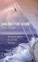 Sailing for Home 1906614334 Book Cover