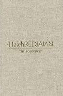 Haleh Redjaian: In Sequence 3903228990 Book Cover
