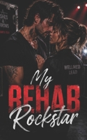 My Rehab Rockstar: A Steamy Rockstar Redemption Romance (My Rockstar Romance: Steamy Band-on-Tour Standalones with Scandal, Secrets, and Second Chances) B0GC4P82WV Book Cover