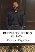 Reconstruction of Love 1546842624 Book Cover