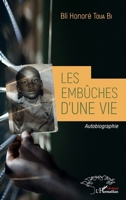 Les embûches d'une vie. Autobiographie (Harmattan Sénégal) (French Edition) 2343221472 Book Cover