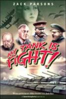 My Tank Is Fight! 0806527587 Book Cover