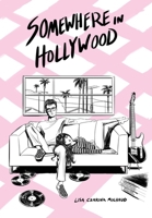 Somewhere in Hollywood 173694455X Book Cover