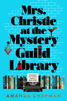 Mrs. Christie at the Mystery Guild Library 0593818814 Book Cover