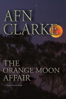 The Orange Moon Affair 1938611195 Book Cover