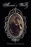Anna's Waltz 1438944594 Book Cover
