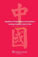 Regulation of Foreign Mergers and Acquisitions Involving Listed Companies in the People's Republic of China 9041125949 Book Cover