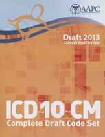 2014 ICD-10-CM Modification Draft Code Set 1626880816 Book Cover