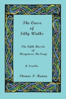 The Curse of Silly-walks: The Fifth Hassle of Merganser McNeap (The Curse of... series) B0CPLD8X7L Book Cover
