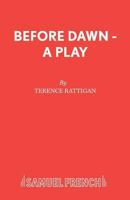 Before Dawn (Acting Edition) 057312017X Book Cover