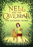 Nell and the Cave Bear: the Journey Home (nell and the Cave Bear 2) 1800781938 Book Cover