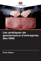 Les pratiques de gouvernance d'entreprise des ONG (French Edition) 6208046904 Book Cover