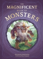 The Magnificent Book of Monsters 1681888750 Book Cover