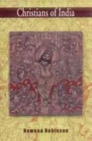 Christians of India: An Anthropology of Religion 0761998225 Book Cover