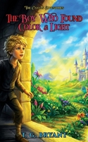 The Boy Who Found Color & Light (The Canvas Adventures) B0GHWRRJ6M Book Cover