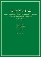 Evidence Law: A Student's Guide to the Law of Evidence as Applied in American Trials 1634609352 Book Cover