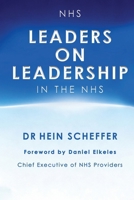 NHS Leaders on Leadership in the NHS 1807024288 Book Cover