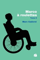 Marco à roulettes - Tome 2 (French Edition) 2754761721 Book Cover